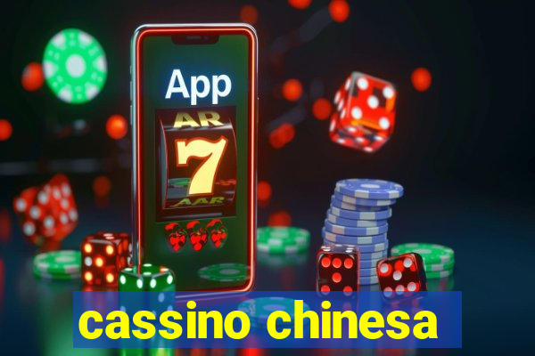 cassino chinesa